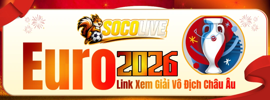 Trực Tiếp Euro – Link Xem Giải Vô Địch Châu Âu Full HD | Socolive.actor